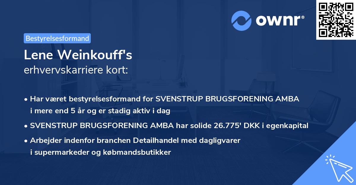 Lene Weinkouff's erhvervskarriere kort