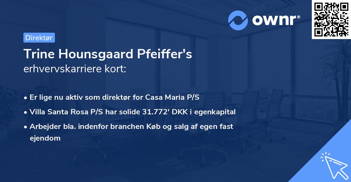 Trine Hounsgaard Pfeiffer's erhvervskarriere kort