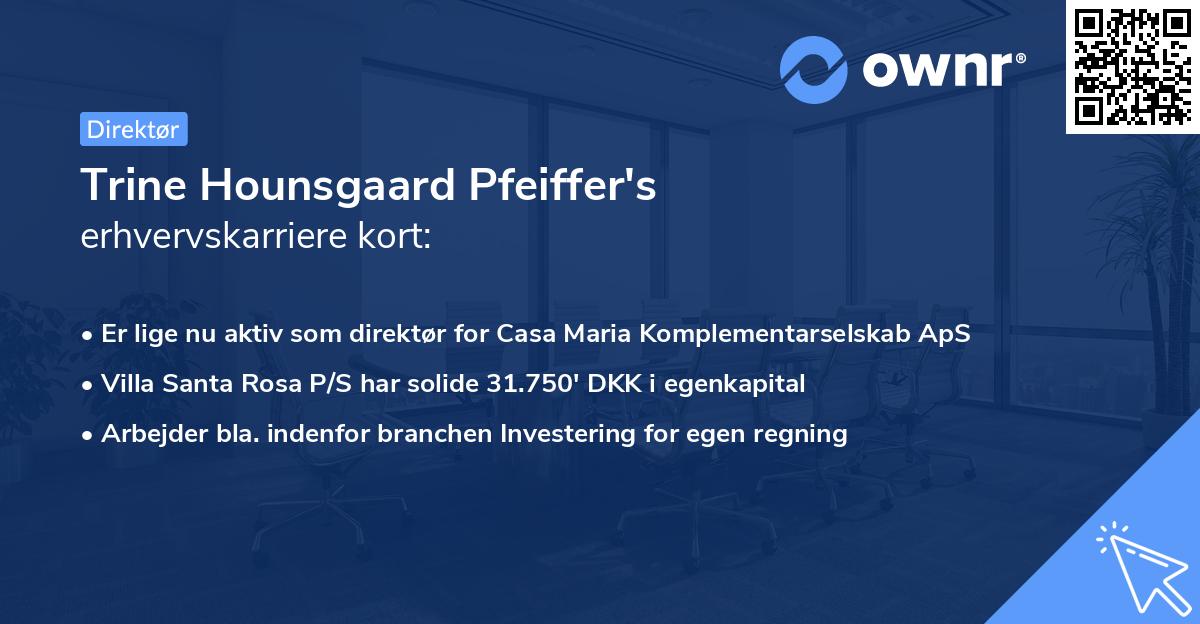 Trine Hounsgaard Pfeiffer's erhvervskarriere kort