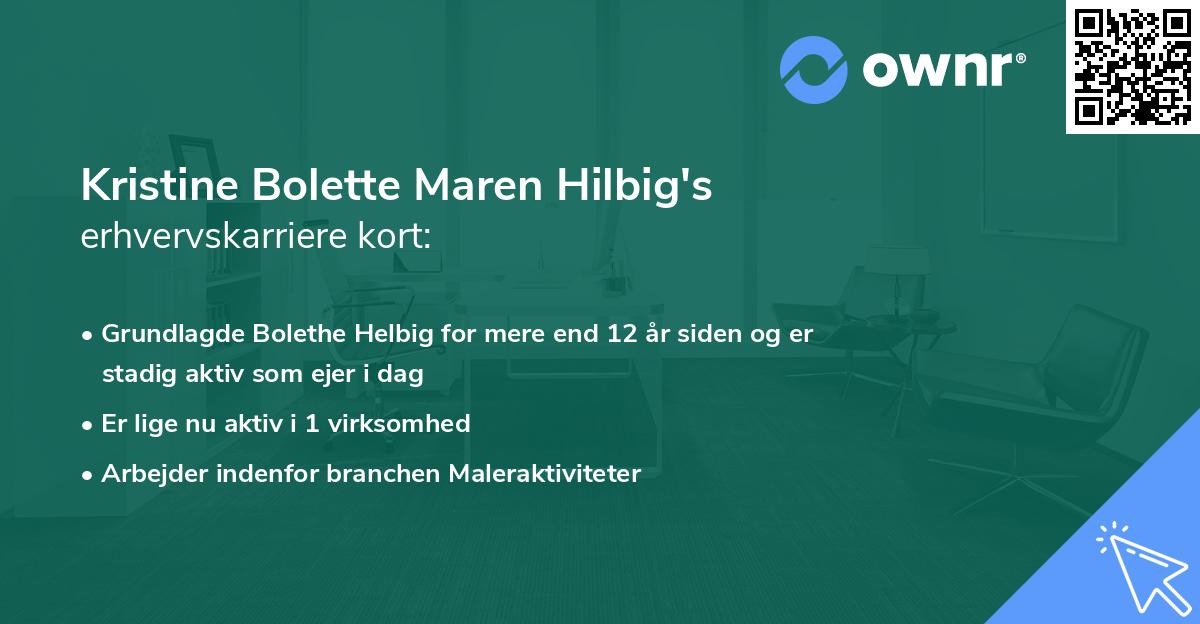 Kristine Bolette Maren Hilbig's erhvervskarriere kort
