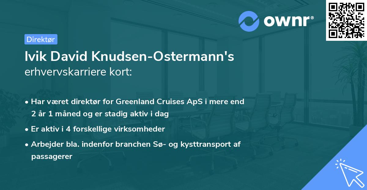 Ivik David Knudsen-Ostermann's erhvervskarriere kort