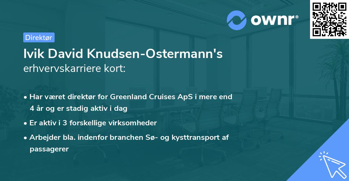 Ivik David Knudsen-Ostermann's erhvervskarriere kort