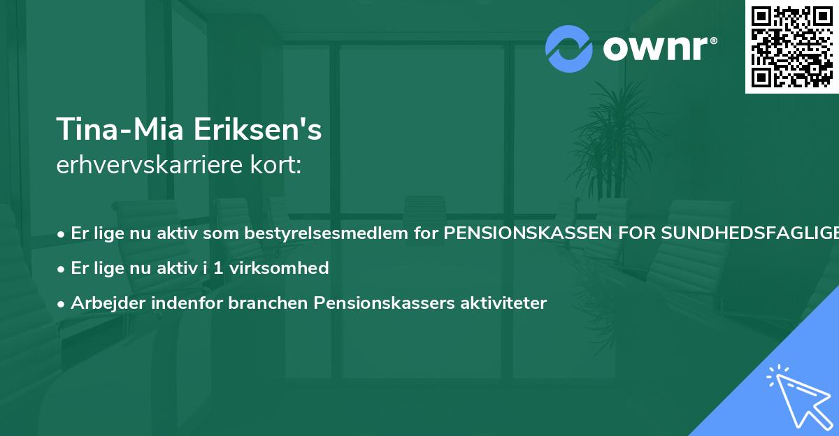 Tina-Mia Eriksen's erhvervskarriere kort