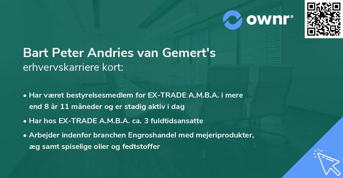 Bart Peter Andries van Gemert's erhvervskarriere kort