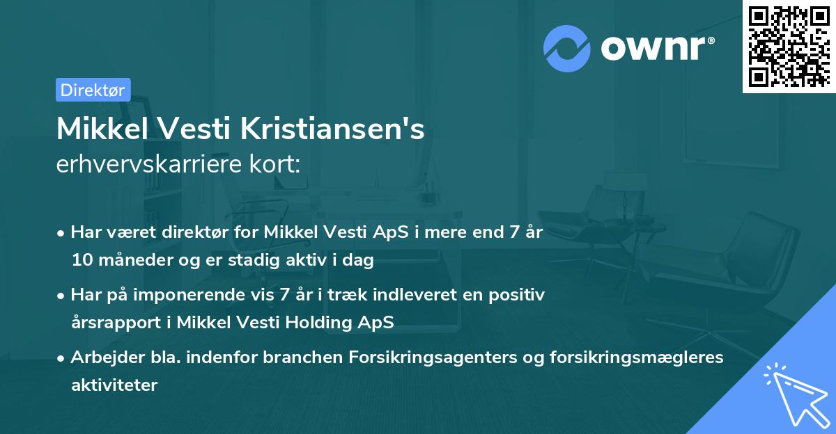 Mikkel Vesti Kristiansen's erhvervskarriere kort