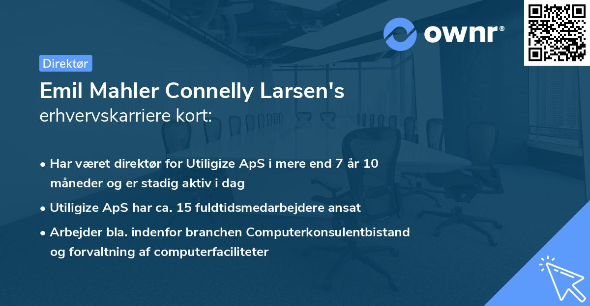 Emil Mahler Connelly Larsen's erhvervskarriere kort