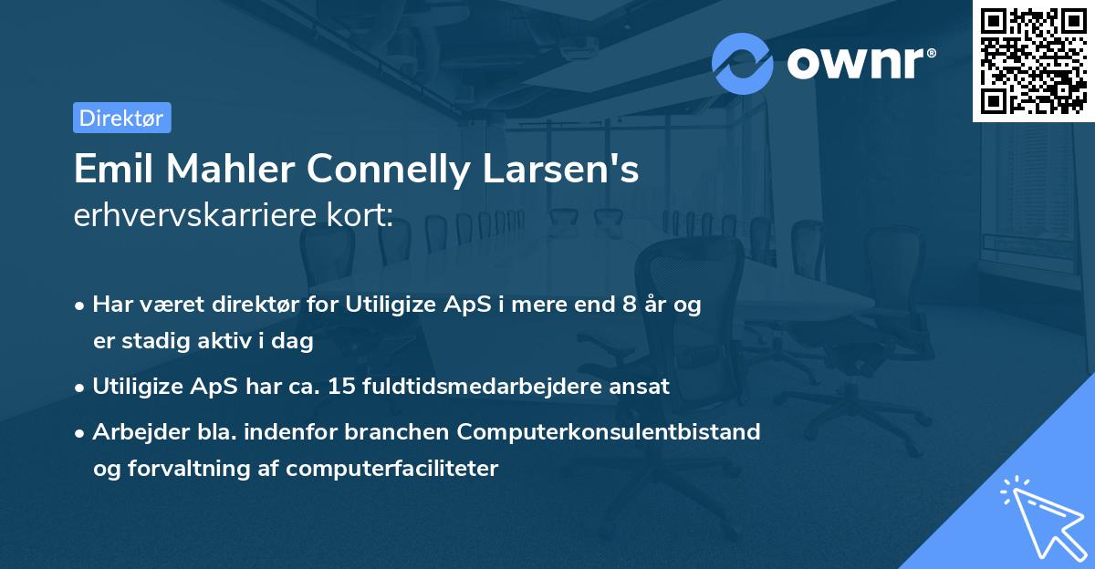 Emil Mahler Connelly Larsen's erhvervskarriere kort