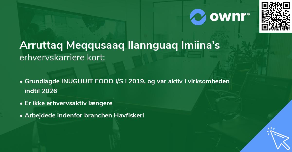 Arruttaq Meqqusaaq Ilannguaq Imiina's erhvervskarriere kort