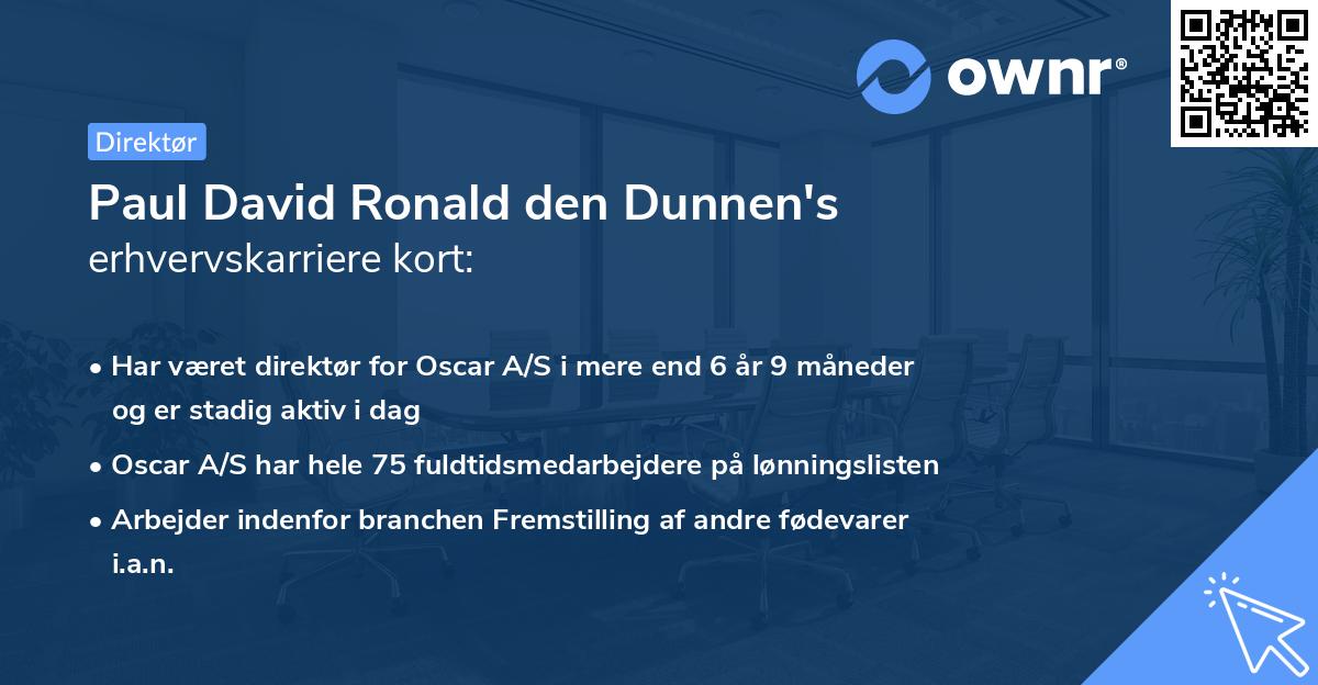 Paul David Ronald den Dunnen's erhvervskarriere kort