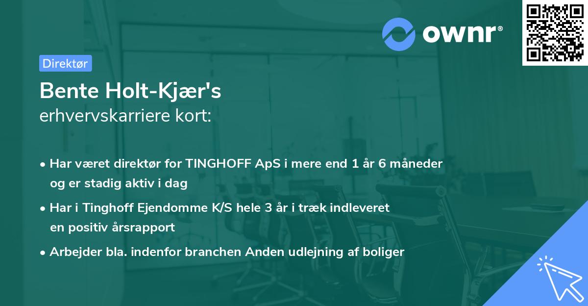 Bente Holt-Kjær's erhvervskarriere kort