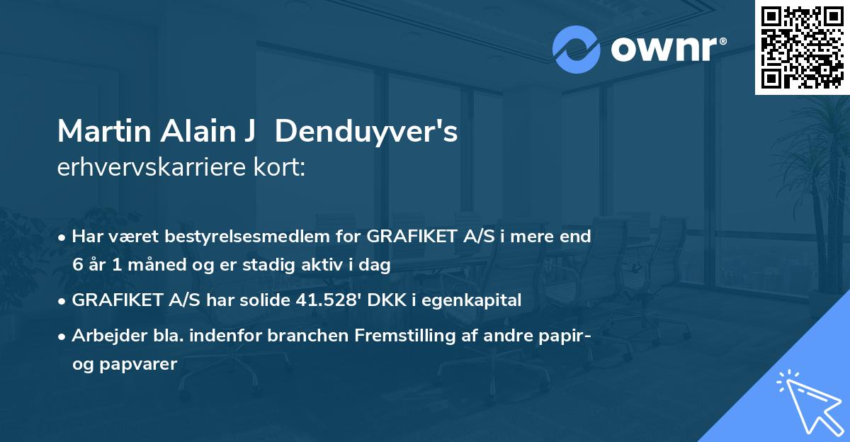 Martin Alain J Denduyver's erhvervskarriere kort