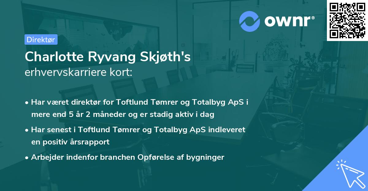 Charlotte Ryvang Skjøth's erhvervskarriere kort