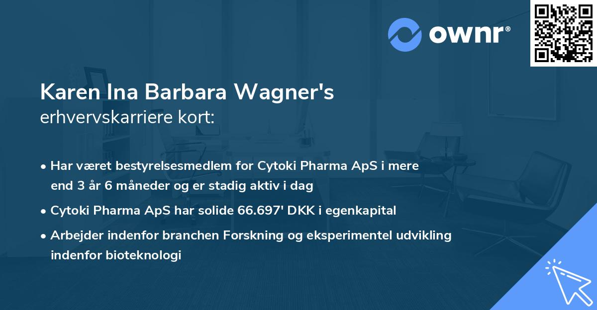 Karen Ina Barbara Wagner's erhvervskarriere kort