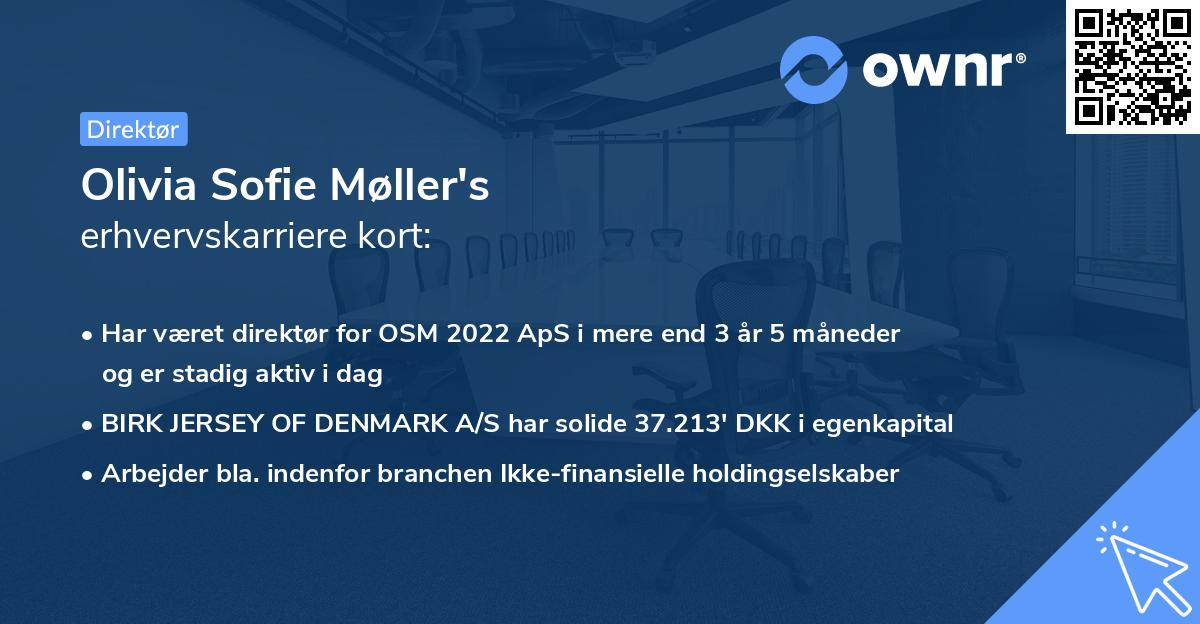 Olivia Sofie Møller's erhvervskarriere kort