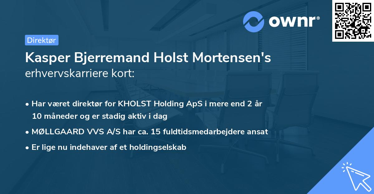 Kasper Bjerremand Holst Mortensen's erhvervskarriere kort