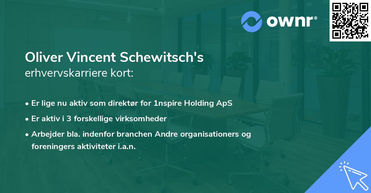 Oliver Vincent Schewitsch's erhvervskarriere kort