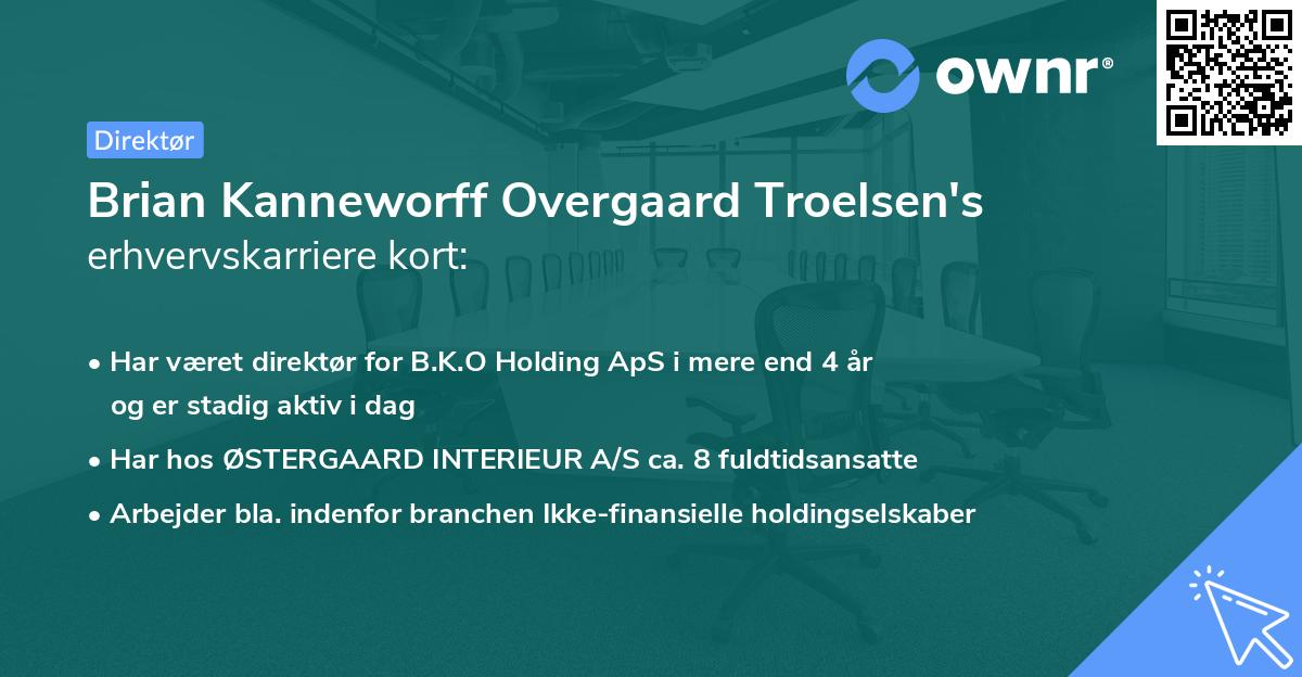 Brian Kanneworff Overgaard Troelsen's erhvervskarriere kort