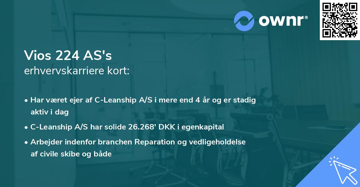 Vios 224 AS's erhvervskarriere kort