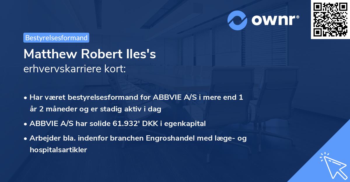 Matthew Robert Iles's erhvervskarriere kort