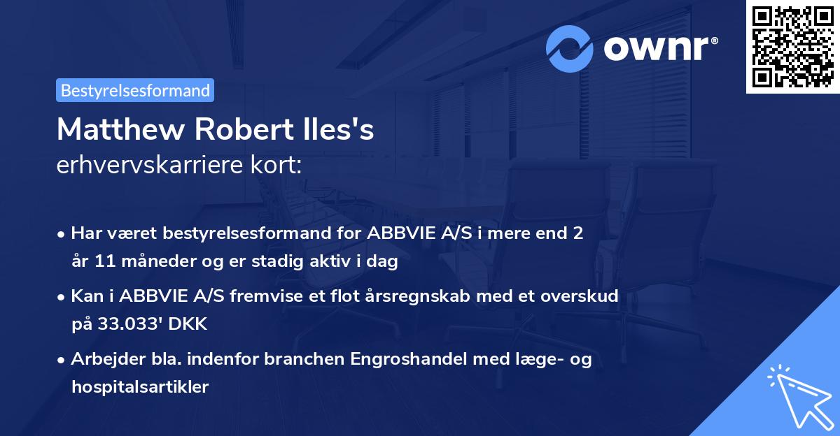 Matthew Robert Iles's erhvervskarriere kort
