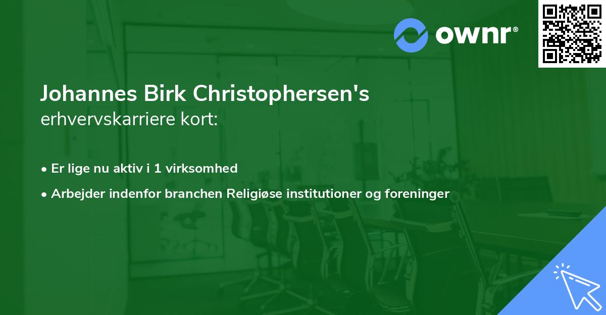 Johannes Birk Christophersen's erhvervskarriere kort