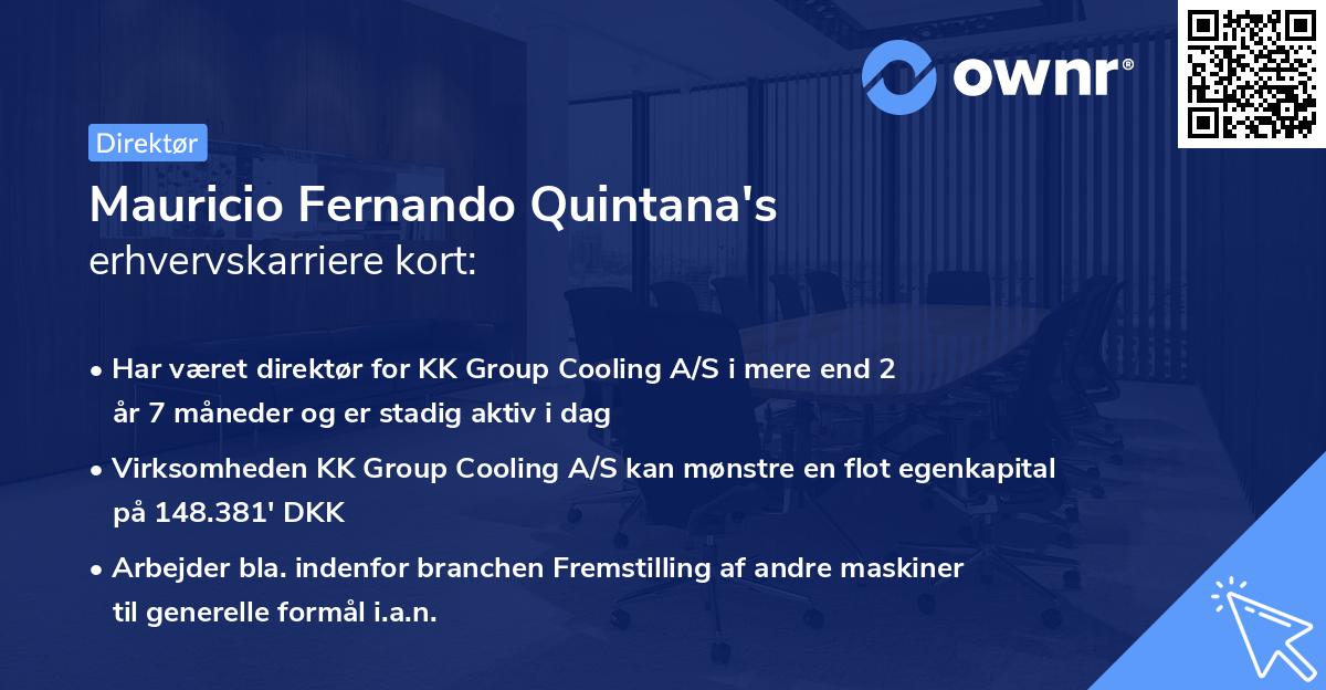 Mauricio Fernando Quintana's erhvervskarriere kort