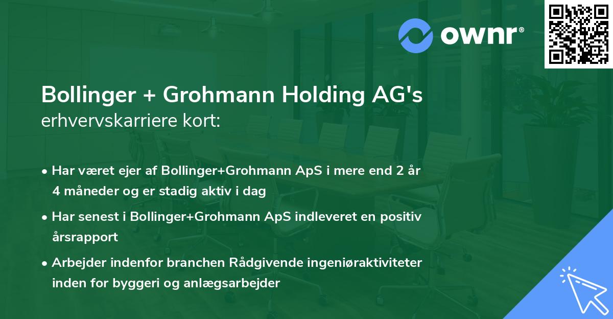 Bollinger + Grohmann Holding AG's erhvervskarriere kort