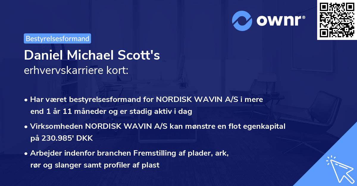 Daniel Michael Scott's erhvervskarriere kort