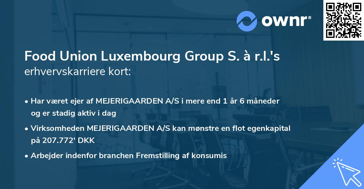 Food Union Luxembourg Group S. à r.l.'s erhvervskarriere kort