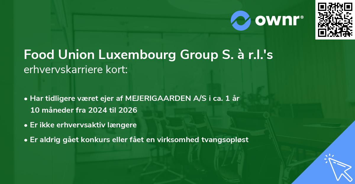 Food Union Luxembourg Group S. à r.l.'s erhvervskarriere kort