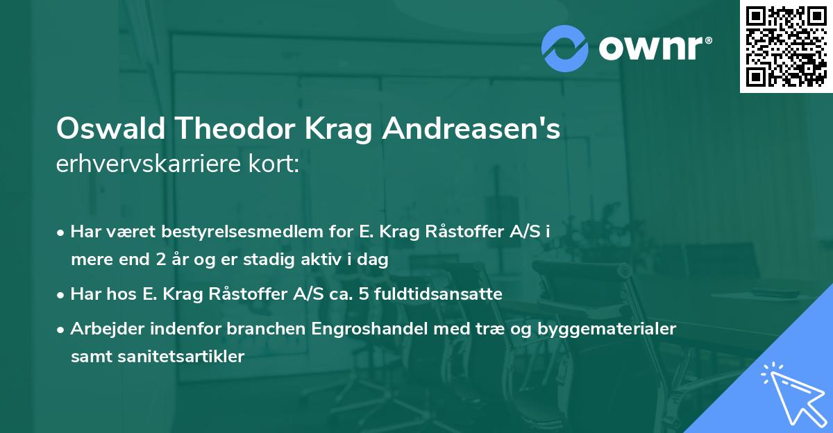 Oswald Theodor Krag Andreasen's erhvervskarriere kort