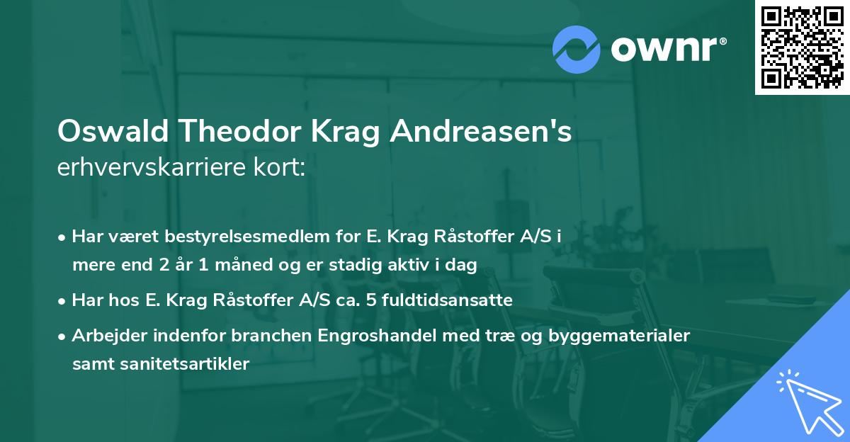 Oswald Theodor Krag Andreasen's erhvervskarriere kort