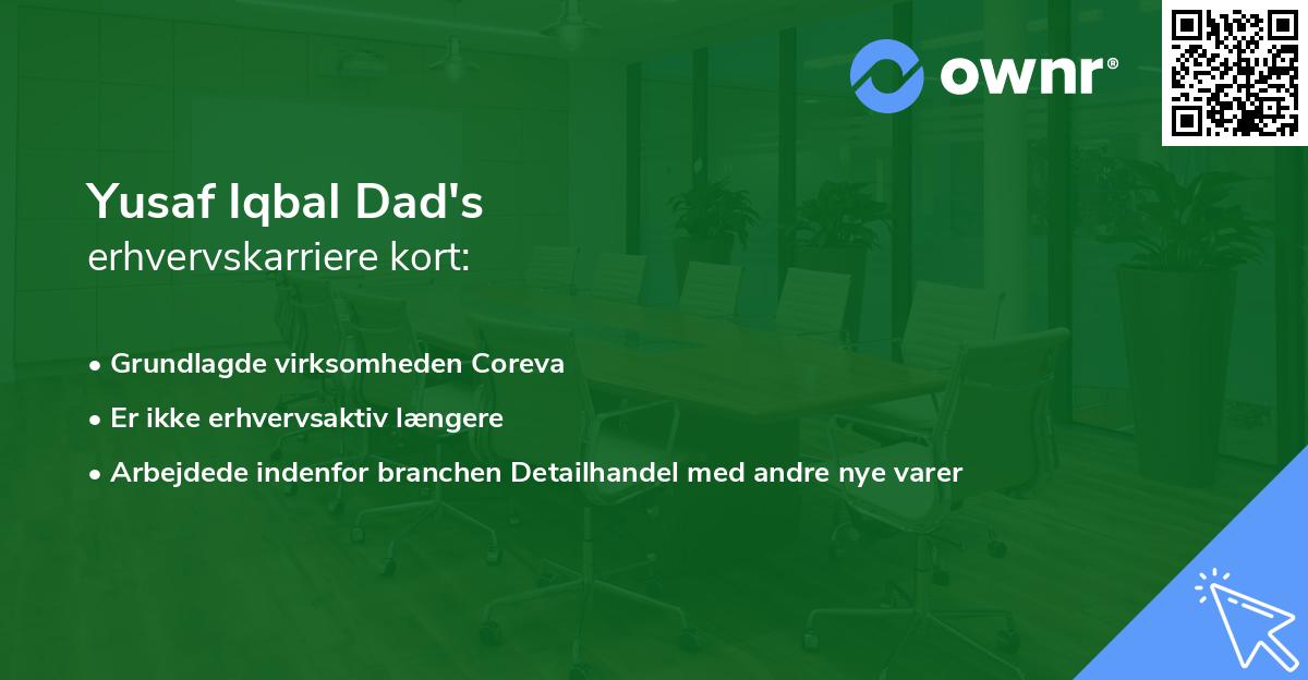 Yusaf Iqbal Dad's erhvervskarriere kort