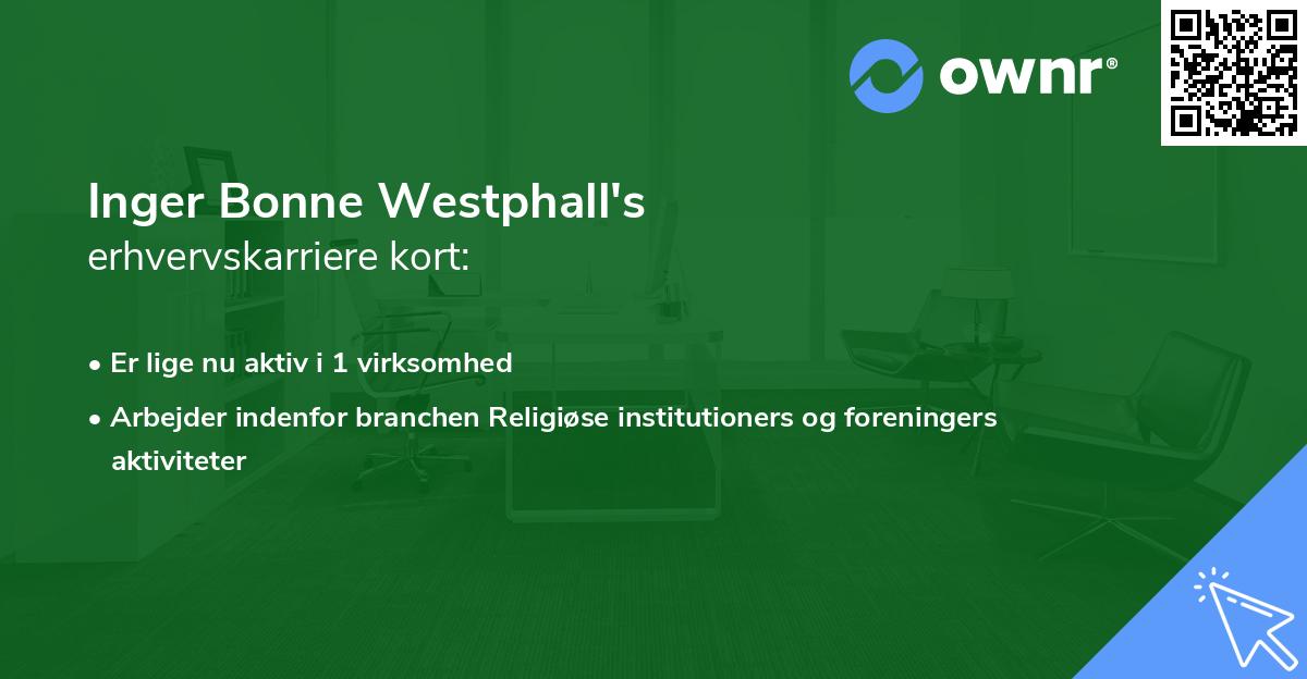 Inger Bonne Westphall's erhvervskarriere kort