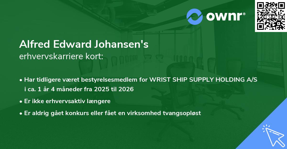 Alfred Edward Johansen's erhvervskarriere kort