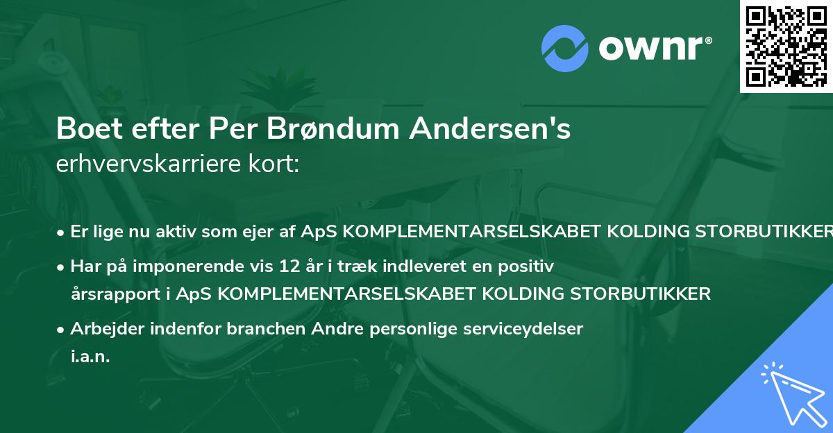 Boet efter Per Brøndum Andersen's erhvervskarriere kort