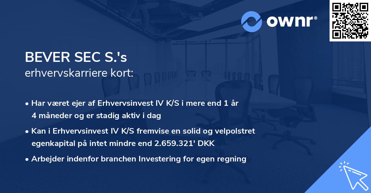 BEVER SEC S.'s erhvervskarriere kort
