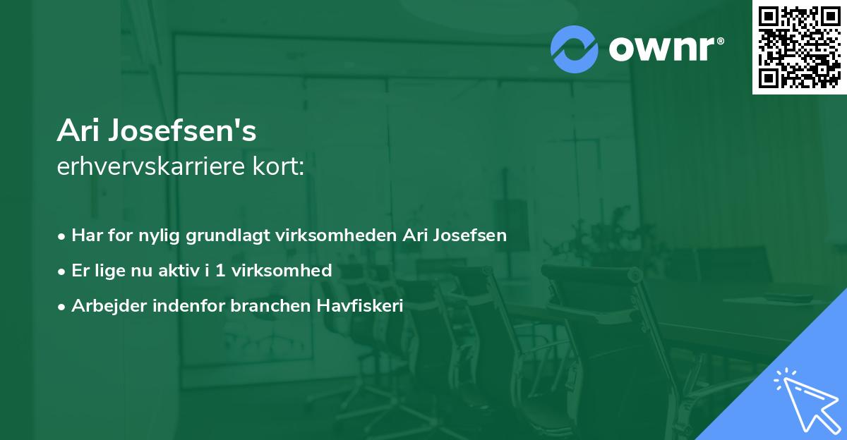 Ari Josefsen's erhvervskarriere kort