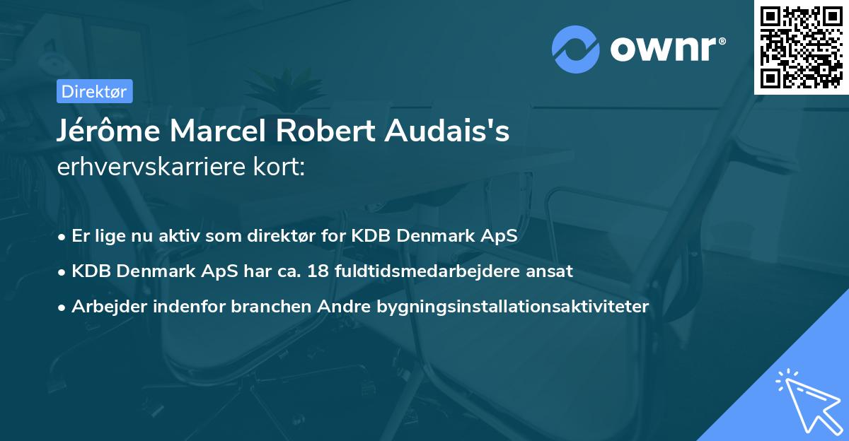 Jérôme Marcel Robert Audais's erhvervskarriere kort