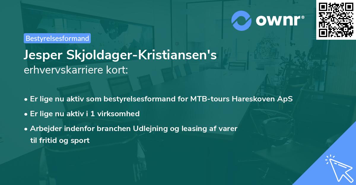 Jesper Skjoldager-Kristiansen's erhvervskarriere kort