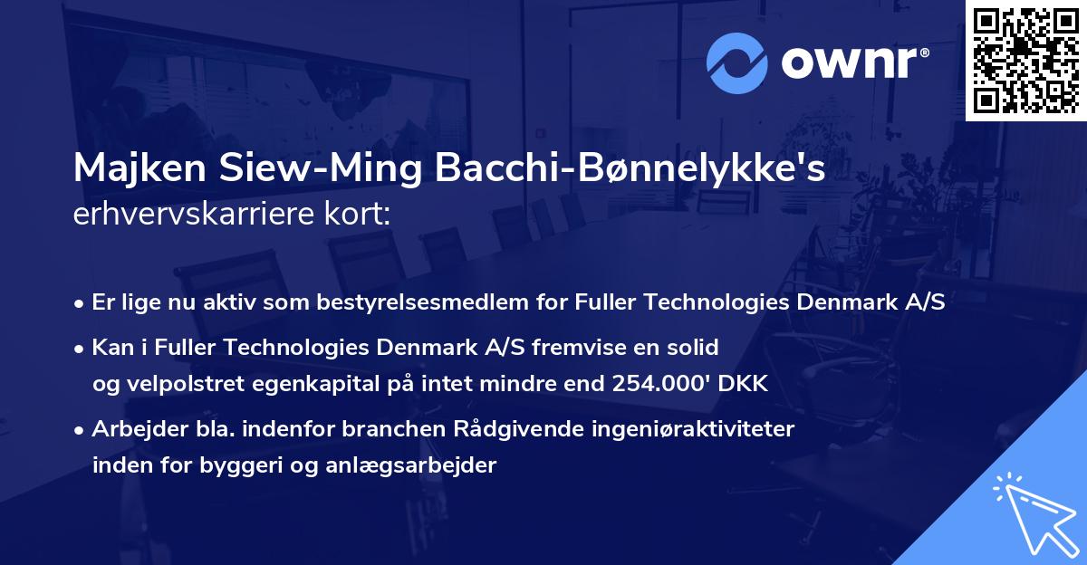 Majken Siew-Ming Bacchi-Bønnelykke's erhvervskarriere kort