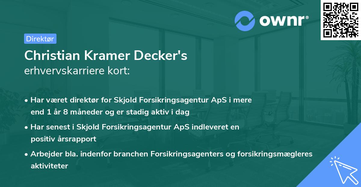 Christian Kramer Decker's erhvervskarriere kort