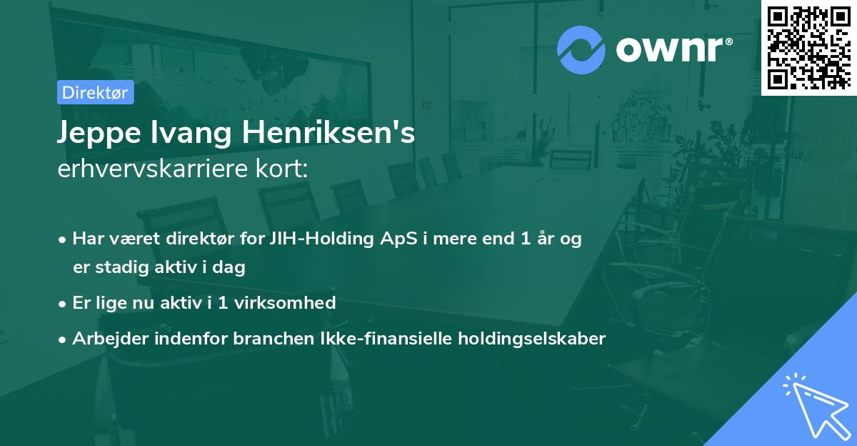 Jeppe Ivang Henriksen's erhvervskarriere kort