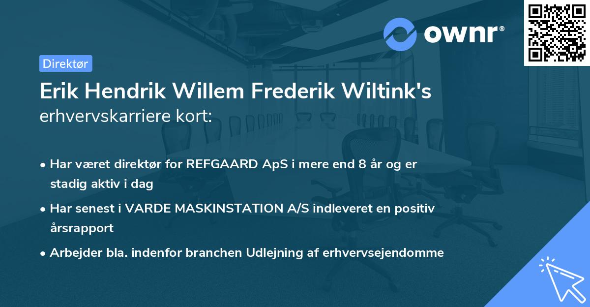 Erik Hendrik Willem Frederik Wiltink's erhvervskarriere kort