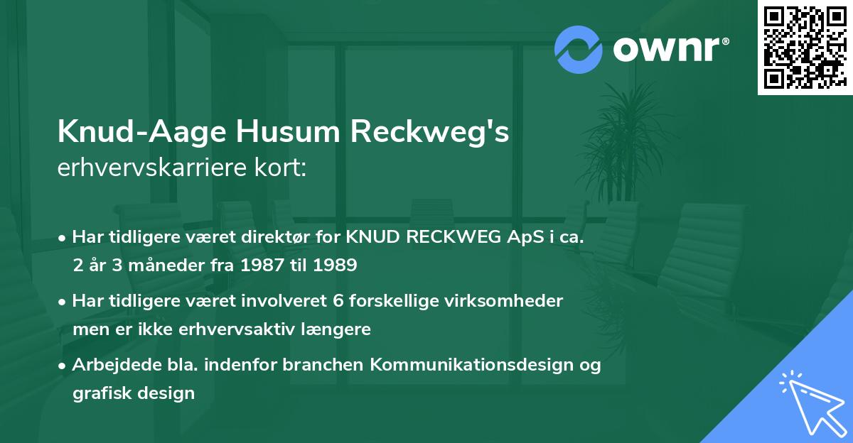 Knud-Aage Husum Reckweg's erhvervskarriere kort