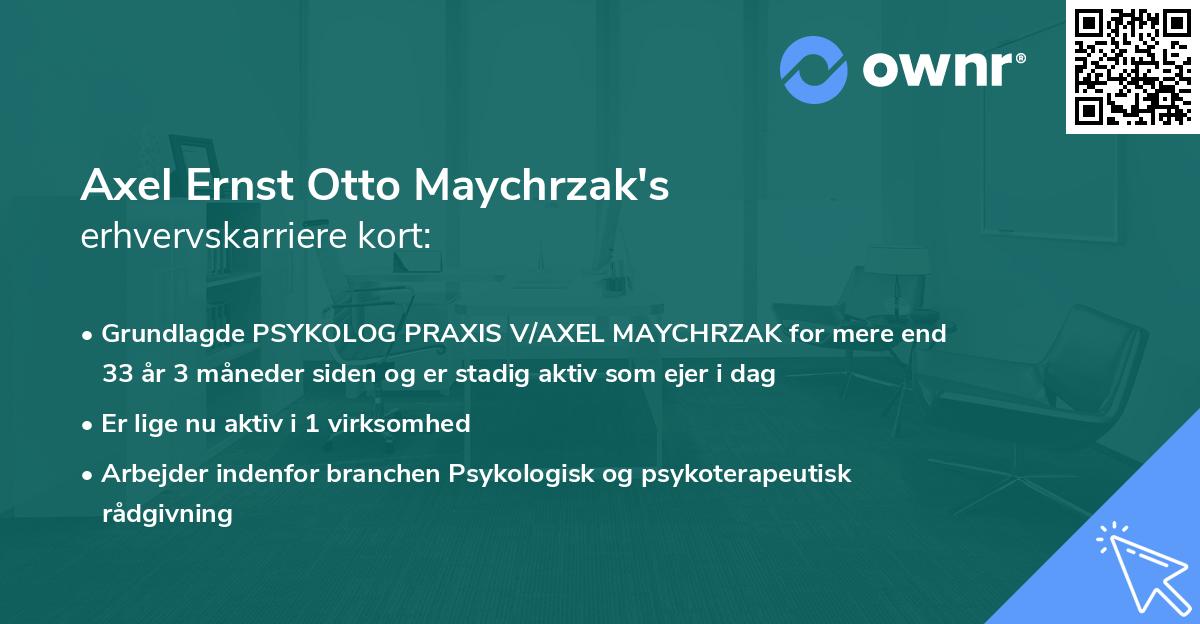 Axel Ernst Otto Maychrzak's erhvervskarriere kort