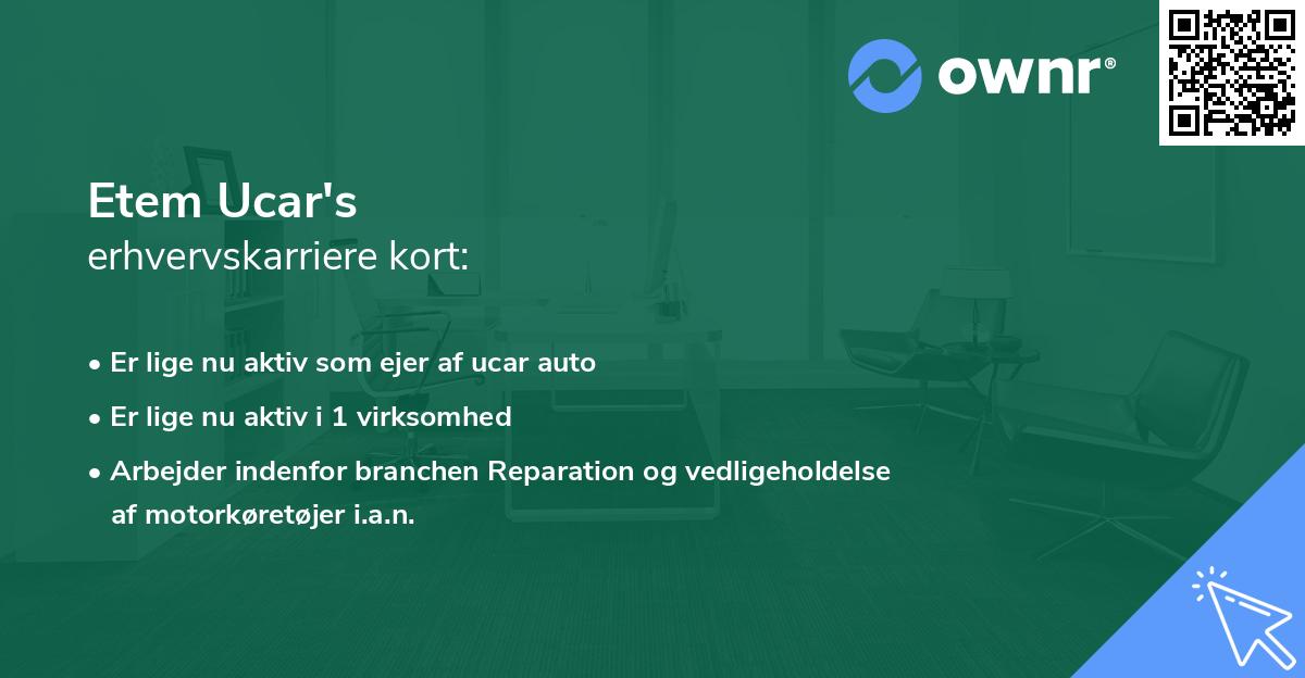 Etem Ucar's erhvervskarriere kort