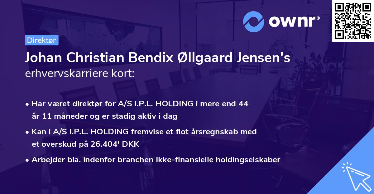 Johan Christian Bendix Øllgaard Jensen's erhvervskarriere kort