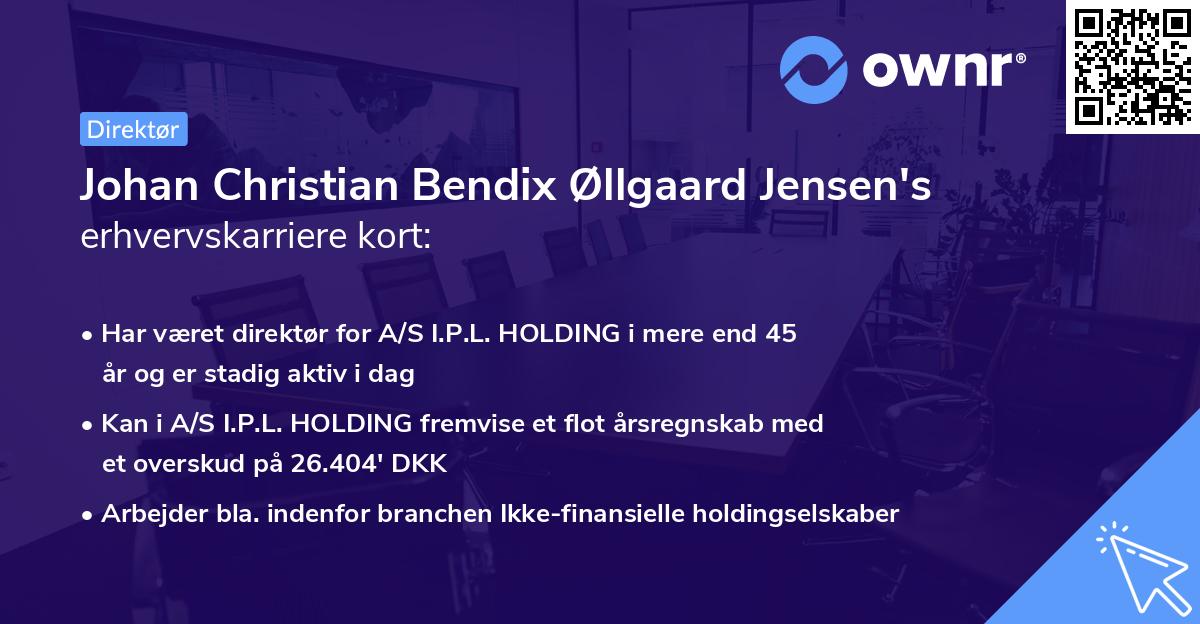 Johan Christian Bendix Øllgaard Jensen's erhvervskarriere kort