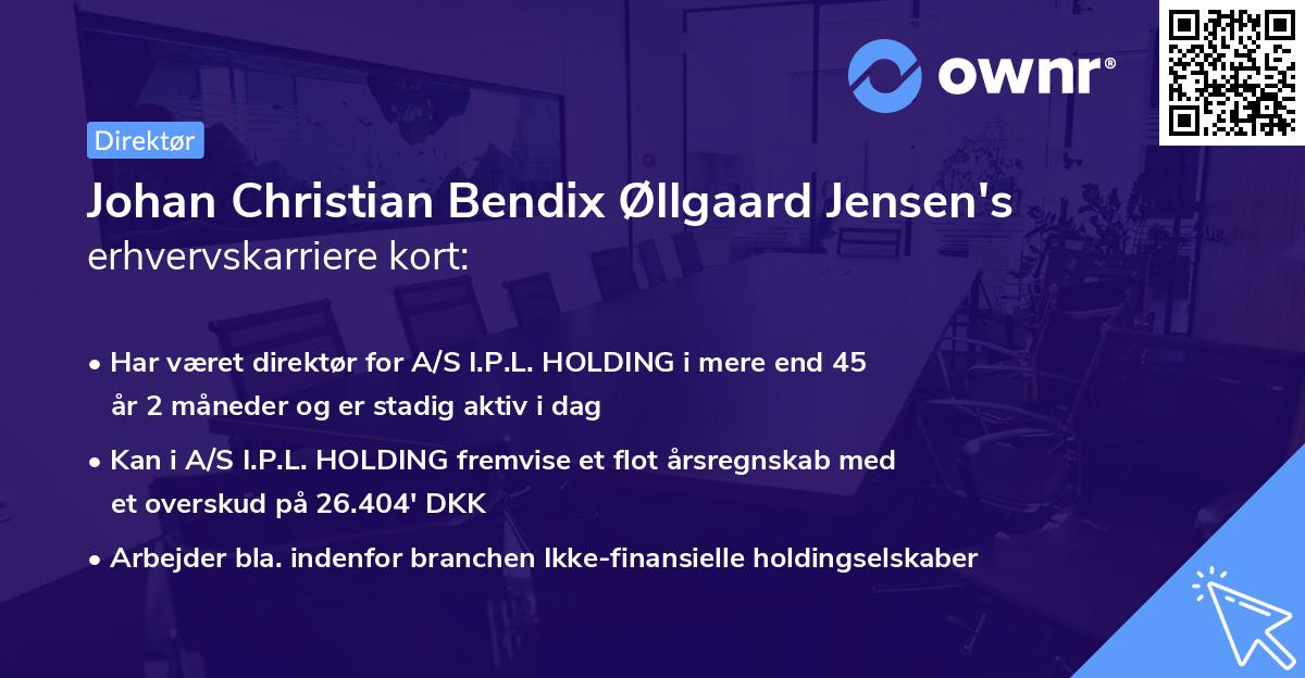 Johan Christian Bendix Øllgaard Jensen's erhvervskarriere kort